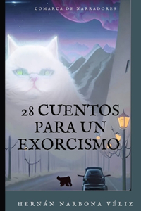 28 Cuentos para un Exorcismo: Comarca de narradores