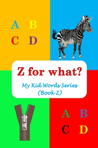 Z for what?