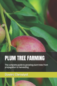 Plum Tree Farming