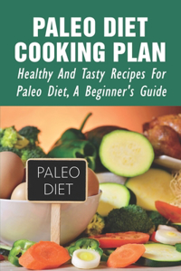 Paleo Diet Cooking Plan