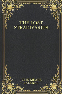 The Lost Stradivarius