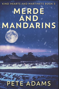 Merde And Mandarins