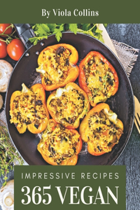 365 Impressive Vegan Recipes