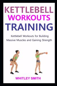 Kettlebell Workouts Training
