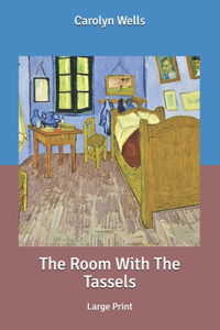 The Room With The Tassels