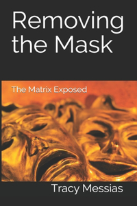 Removing the Mask