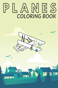 Planes Coloring Book
