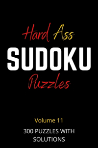 Hard Ass Sudoku Puzzles Volume 11