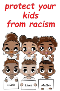 protect your kids from racism