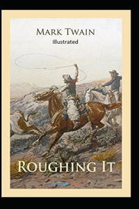 Roughing It Illustrated