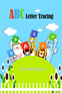 ABC Letter Tracing - For Preschoolers