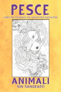 Libro da colorare per adulti per marcatori - Sin sangrado - Animali - Pesce