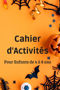 Cahier d'Activités Pour Enfants de 4 à 8 ans