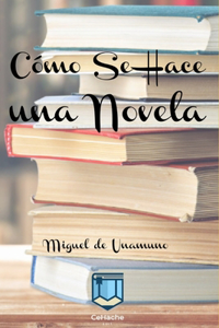 Cómo se Hace una Novela