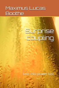 Surprise coupling