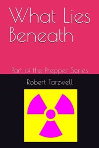 What Lies Beneath