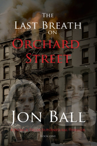Last Breath on Orchard Street