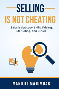 Selling Is Not Cheating