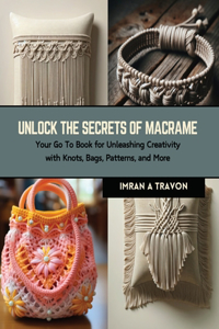 Unlock the Secrets of Macrame
