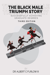 The Black Male Triumph Story