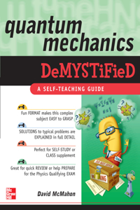Quantum Mechanics Demystified