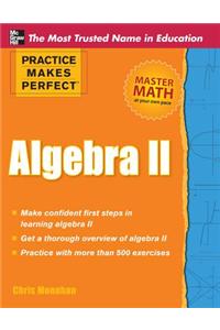 Practice Makes Perfect Algebra II