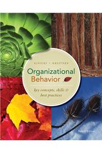 Organizational Behavior: Key Concepts, Skills & Best Practices