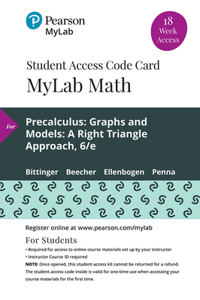 Mylab Math with Pearson Etext -- 18 Week Standalone Access Card -- For Precalculus