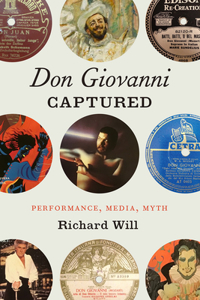 Don Giovanni Captured: Performance, Media, Myth