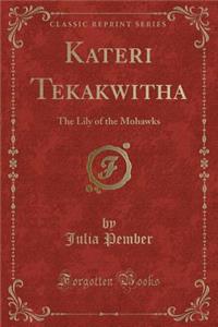 Kateri Tekakwitha
