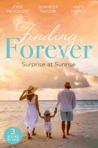 Finding Forever: Surprise At Sunrise