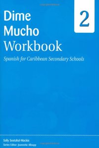 Dime Mucho 1st Edition Workbook 2