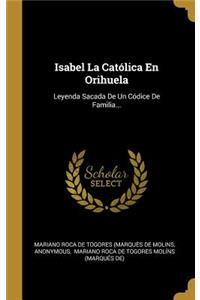 Isabel La Católica En Orihuela