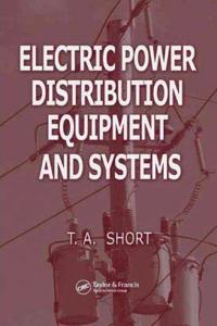Electric Power Distribution Equipment and Systems [Special Indian Edition - Reprint Year: 2020]