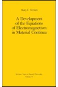 A Development of the Equations of Electromagnetism in Material Continua