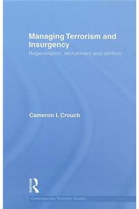 Managing Terrorism and Insurgency