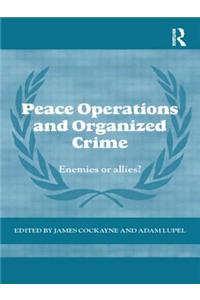 Peace Operations and Organized Crime