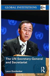 The UN Secretary-General and Secretariat