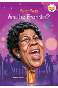 Who Was Aretha Franklin?