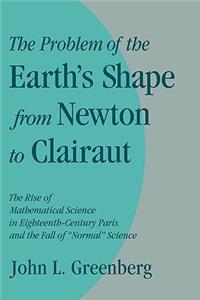 Problem of the Earth's Shape from Newton to Clairaut