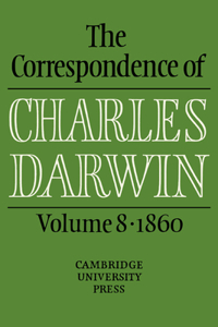 Correspondence of Charles Darwin: Volume 8, 1860