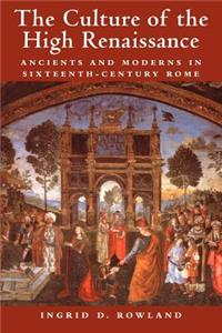 The Culture of the High Renaissance