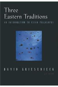 Three Eastern Traditions