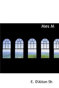Mes Memoires (1826-1848)