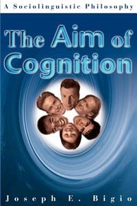 The Aim of Cognition