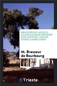 Biblothèque Mexico-Guatémalienne