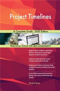 Project Timelines A Complete Guide - 2020 Edition