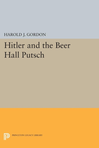 Hitler and the Beer Hall Putsch