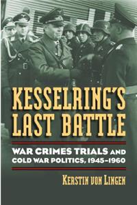 Kesselring's Last Battle