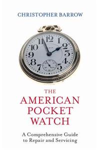 The American Pocket Watch